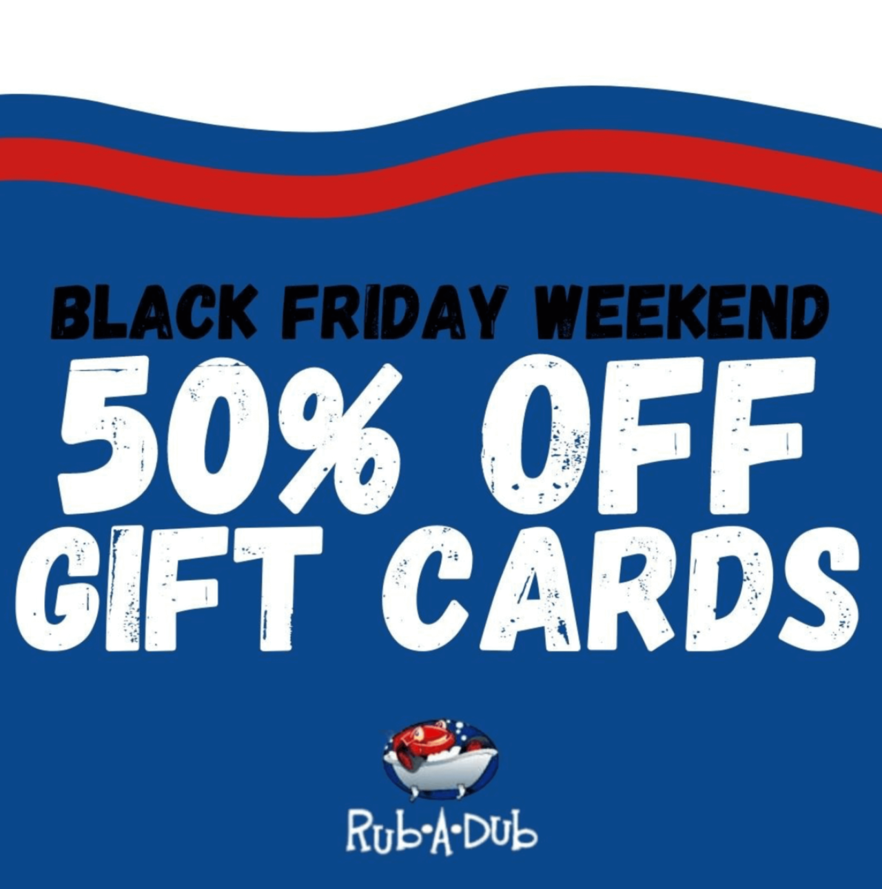 Rub A Dub Car Wash Offers Black Friday Gift Card Promotion